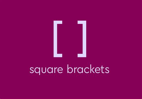 What Is A Square Bracket ( ] ) & How Do You Use It? | Thesaurus.com