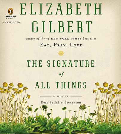 The Signature of All Things by Elizabeth Gilbert | PenguinRandomHouse.com