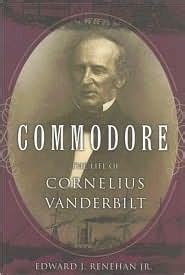 Commodore Vanderbilt Quotes. QuotesGram