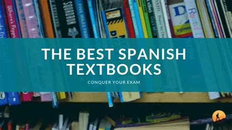 The 7 Best Spanish Textbooks [For 2024] | Conquer Your Exam