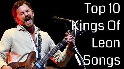 Top 10 Kings Of Leon Songs - The HIGHSTREET - YouTube