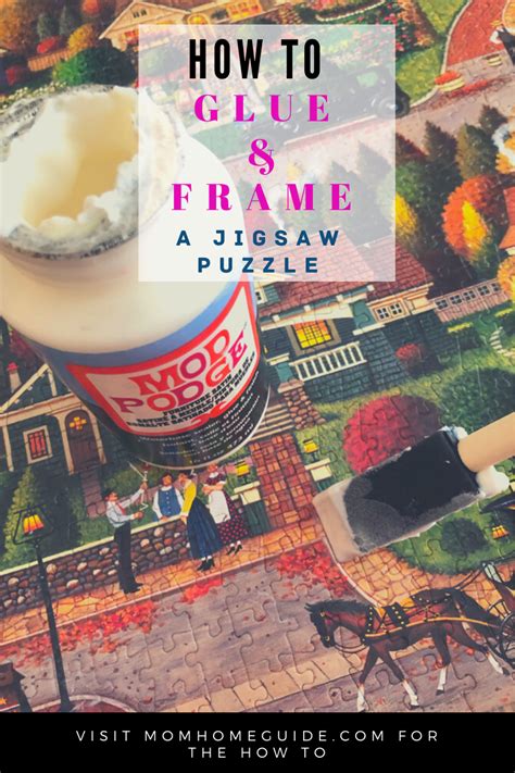 How to Glue & Frame a Jigsaw Puzzle | Jigsaw puzzles, Mod podge crafts, Puzzle