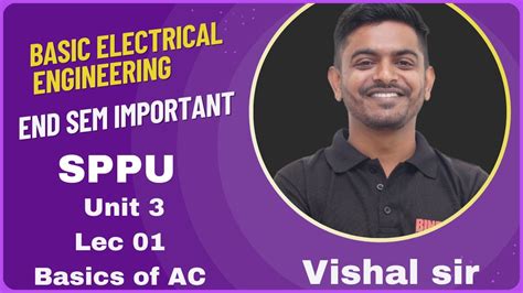 Basic Electrical Engineering ( BEE ), Unit 3 Lec 01, Single phase AC circuit - YouTube