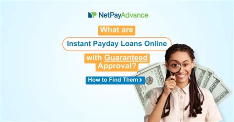 Instant Payday Loans Online Guaranteed Approval: Fact or Fiction | Net ...