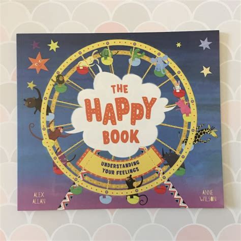 The Happy Book - Our Review And Giveaway ⋆ A Rose Tinted World