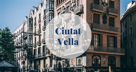 Oldest part in Barcelona - Ciutat Vella | Barcelona-Blog