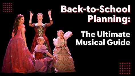 The Ultimate Musical Guide for Back-to-School Planning - Broadway Licensing