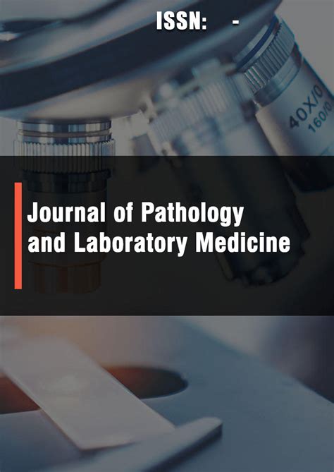 Journal of Pathology and Laboratory Medicine | Opast Publishing Group