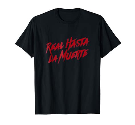 Real Hasta La Muerte Camisa Shirt-ln – Lntee