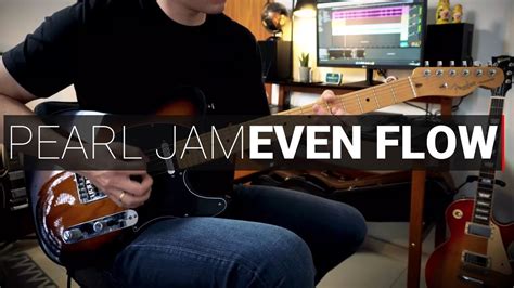 Pearl Jam - Even Flow // Guitar Cover - YouTube