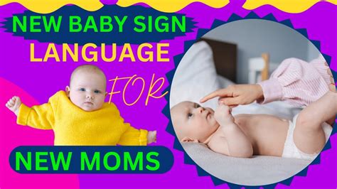 New Baby Sign Language For New Moms - YouTube
