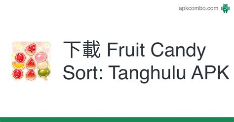 Fruit Candy Sort: Tanghulu APK (Android Game) - 免費下載