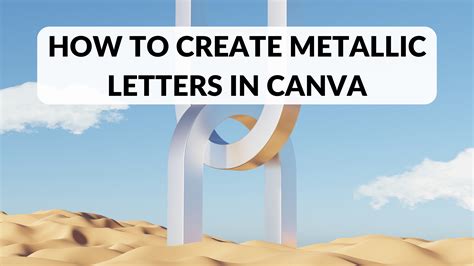 How to Create Metallic Letters in Canva - Canva Templates