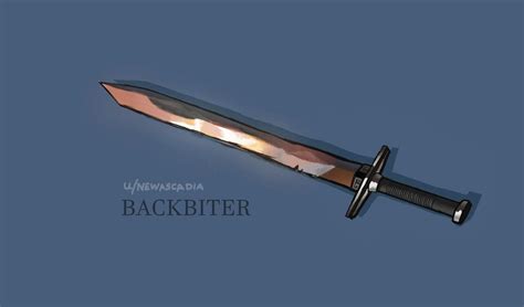 I always thought Backbiter was made of a rough alloy of steel and bronze, so I tried to draw how ...