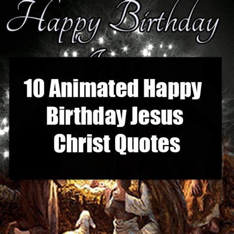 22+ Happy Birthday Jesus Christ Quotes - Inspirational Quotes