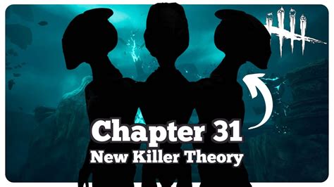 Chapter 31 New Killer Theory - Dead by Daylight - YouTube