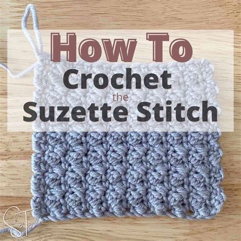 Suzette Stitch Crochet Tutorial