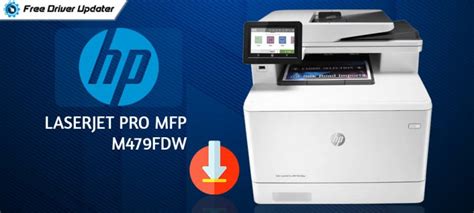 HP Laserjet Pro MFP M479fdw Driver Download And Update For Windows