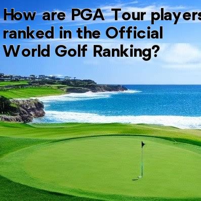 How are PGA Tour players ranked in the Official World Golf Ranking?