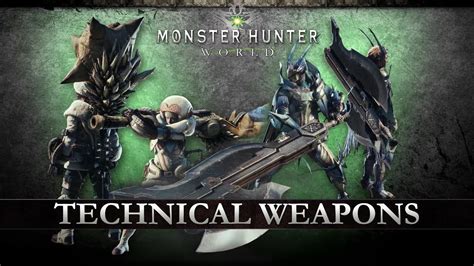 Monster Hunter: World - Technical Weapons Overview - YouTube