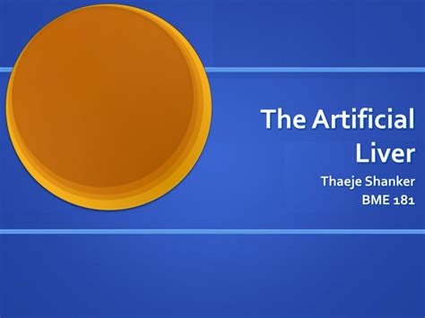 PPT - The Artificial Liver PowerPoint Presentation, free download - ID:9389280