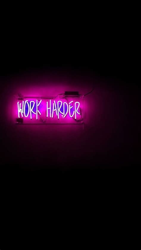 Work Harder Wallpapers - Wallpaper Cave