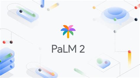 PaLM 2 is faster, reasons better, and powers 25 Google products