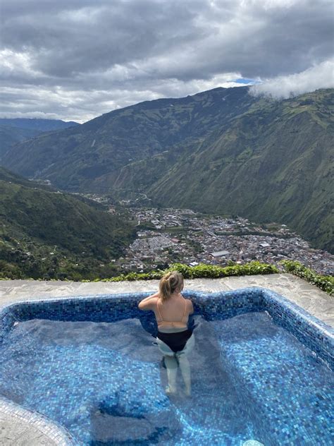 Best Hot Springs To Visit in Baños Ecuador - My Trip To Ecuador