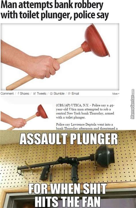 Plunger Meme