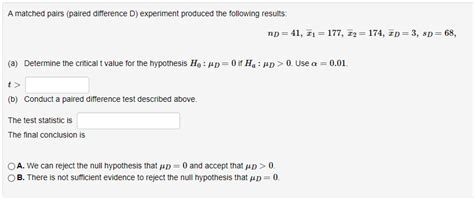 Solved A matched pairs (paired difference D) experiment | Chegg.com