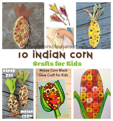 10 Indian Corn Crafts For Kids – The Pinterested Parent