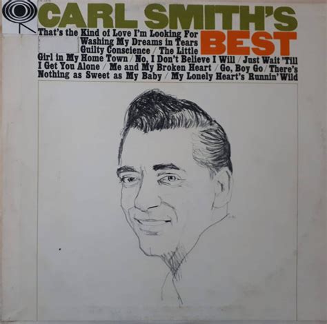 Carl Smith – Carl Smith's Best (1964, Vinyl) - Discogs