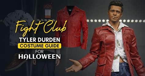 Fight Club Tyler Durden Costume guide for Halloween