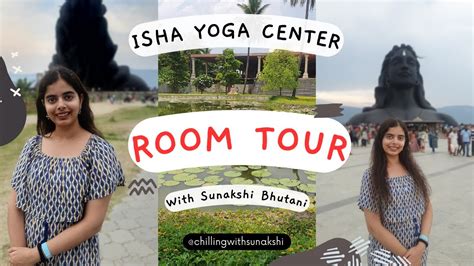 Isha Yoga Center - Room Tour, Cottages, Isha Stay #adiyogi # ...