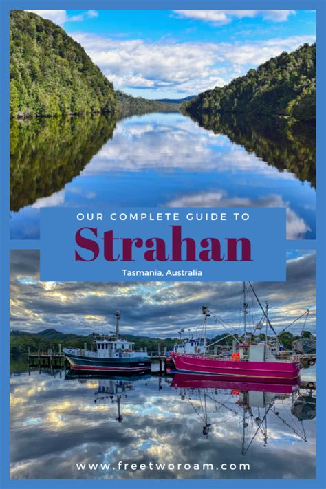 Our Complete Guide to Strahan, Tasmania - Free Two Roam | Tasmania ...