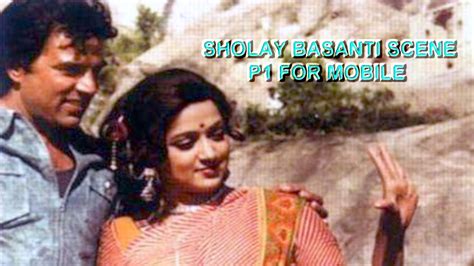 SHOLAY BASANTI SCENE P1 FOR MOBILE - YouTube