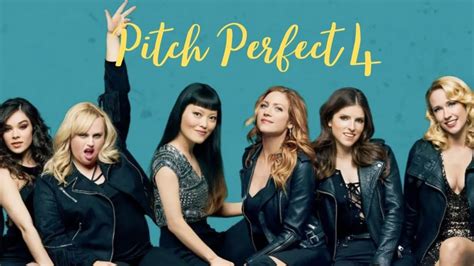 Will Pitch Perfect 4 Release Happen?