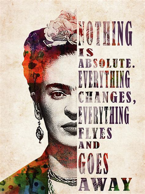 Frida Kahlo portrait with quote Digital Art by Mihaela Pater - Pixels