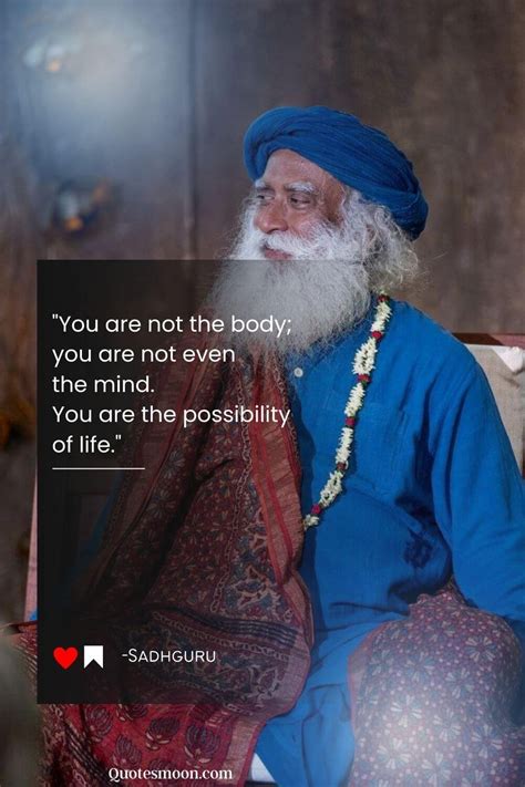 97 Best Sadhguru Quotes About Life, Love and Relationships - Quotesmoon