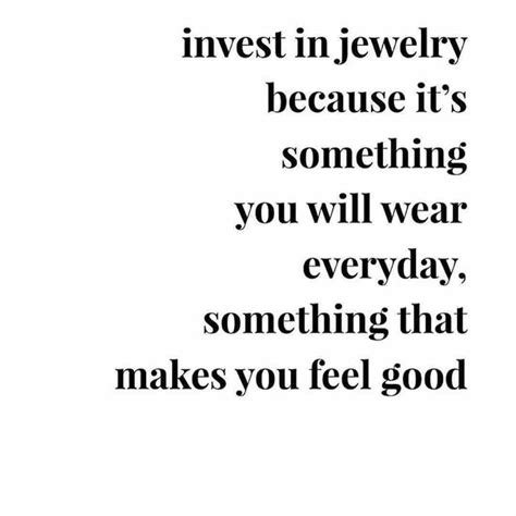 140 Jewelry Quotes To Brighten Up Your Day