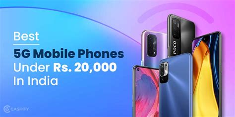 19 Best 5G Mobile Phones Under 20000 In India April 2024 | Cashify Blog