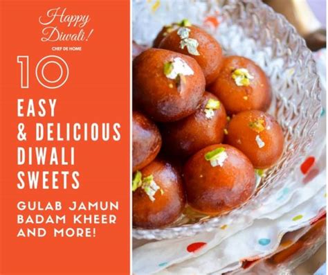 Top 10 Easy Diwali Sweets Meals | ChefDeHome.com