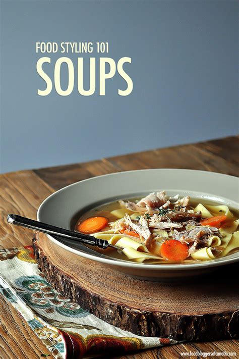 Food Styling: Tips for Styling Soups For The Camera | Food Bloggers of Canada