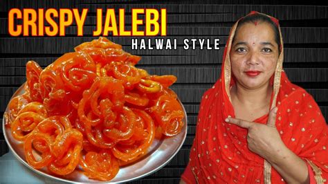 Jalebi Recipe | Crispy Crunchy Juicy Jalebi | Homemade Jalebi ...