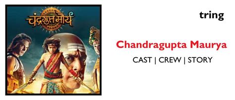 Chandragupta Maurya - TV Show, Plot, Cast, Reviews, Trailer and More