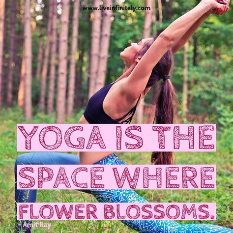 9 Inspirational Yoga Quotes To Remind You of Yoga's Power - Live Infinitely