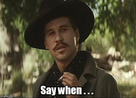 doc holliday | Tombstone movie quotes, Doc holliday, Val kilmer