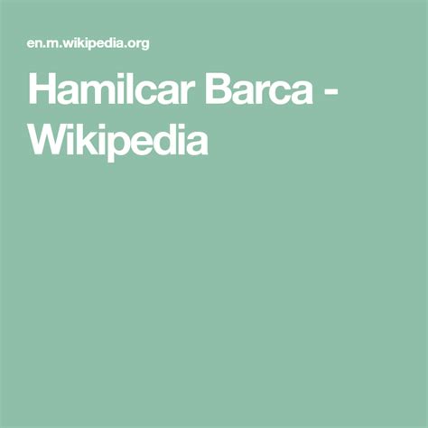 Hamilcar Barca - Wikipedia | Tunis, Punic wars, Hannibal barca