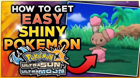 HOW TO EASILY GET SHINY POKEMON IN POKEMON ULTRA SUN & ULTRA MOON ...