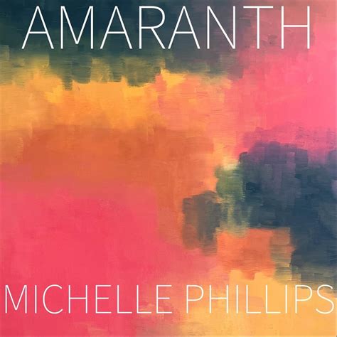 ‎Amaranth - Single - Album by Michelle Phillips - Apple Music